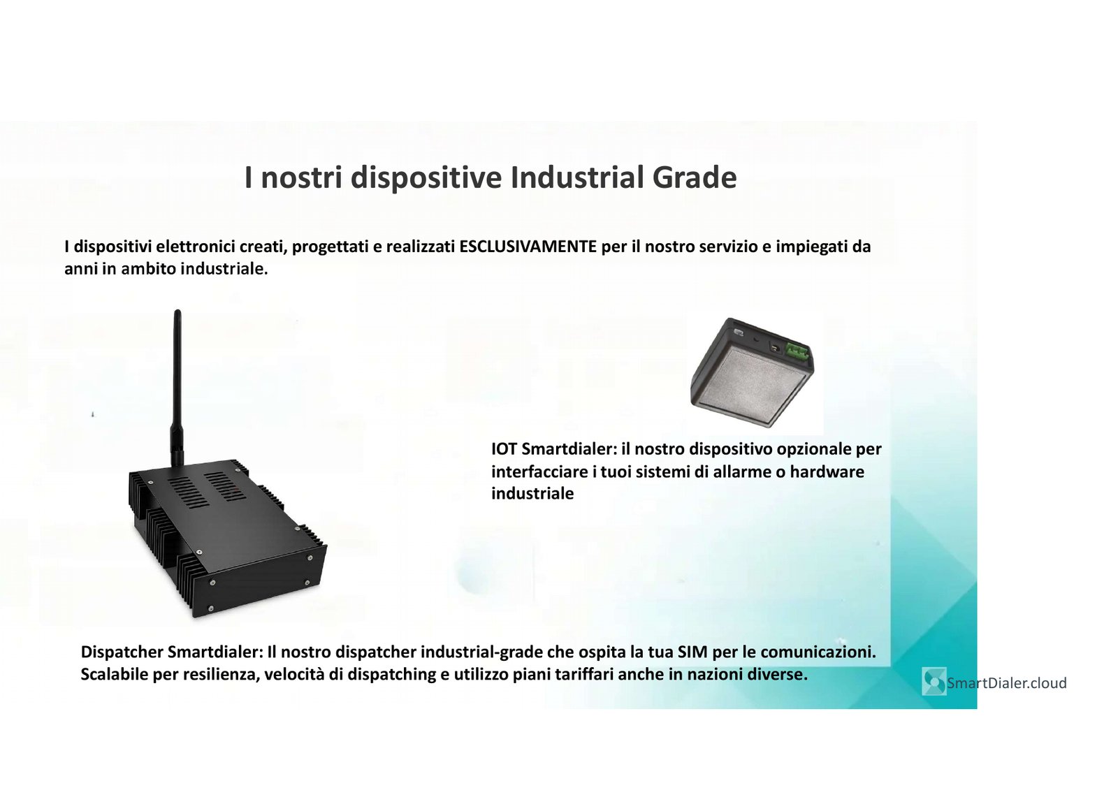 Dispositivi industrial-grade